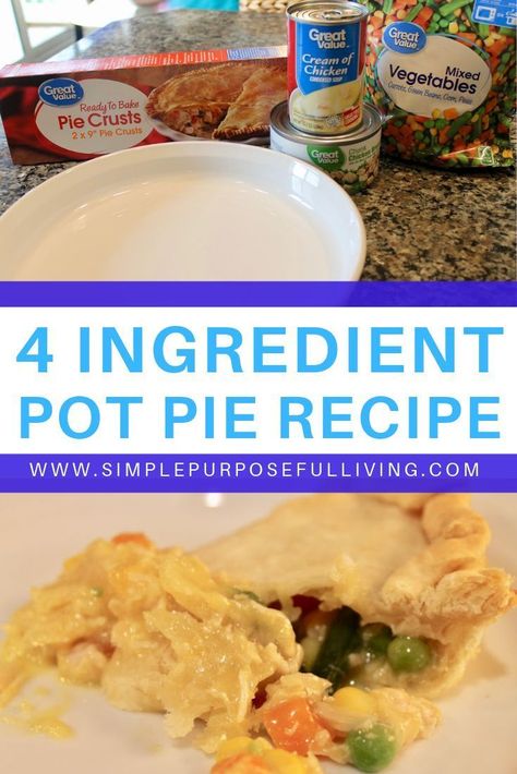 Chicken Pot Pie Casserole Pie Crust, Easy Chicken Potpie Recipe, Easy Chicken Pot Pie With Cream Of Chicken, Chicken Pot Pie With Premade Pie Crust, Easy Chicken Pot Pie With Pie Crust, 4 Ingredient Chicken Pot Pie, Chicken Pot Pie Recipe Easy, 4 Ingredient Chicken, Premade Meals