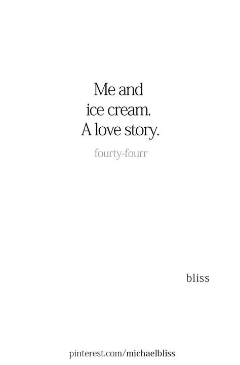 Quotes On Ice Cream, Instagram Captions Ice Cream, Ice Cream Love Quotes, Food Quotes Instagram Story, Ice Cream Captions For Instagram Story, Ice Cream Quotes Sayings, Ice Cream Aesthetic Quotes, Ice Cream Story Ideas, Cute Ice Cream Quotes