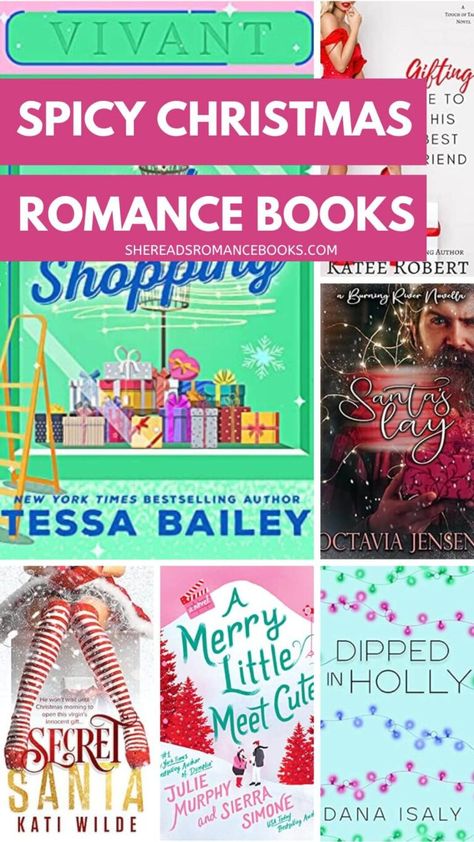 10 Spicy Christmas Romance Books That Turn Up the Heat This Holiday – She Reads Romance Books Christmas Spicy Books, Spicy Holiday Books, Spicy Christmas Romance Books, Spicy Christmas Books, Holiday Reading List, Spicy Romance Books, Christmas Library, Christmas Romance Books, Holiday Romance Books