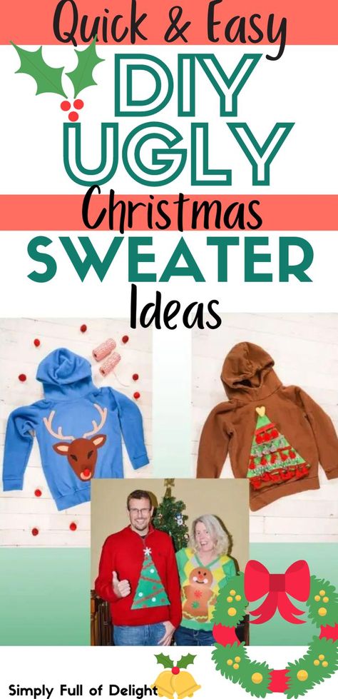 quick and easy diy Ugly Christmas sweater ideas - 3 different diy sweaters arranged around the title Ugly Christmas Sweater For Kids, Making Ugly Christmas Sweaters, Homemade Ugly Christmas Sweater, Ugly Christmas Sweater Ideas, Christmas Sweater Ideas, Ugly Christmas Sweater Outfit, Jumper Ideas, Christmas Sweater Outfits, Diy Ugly Christmas Sweater