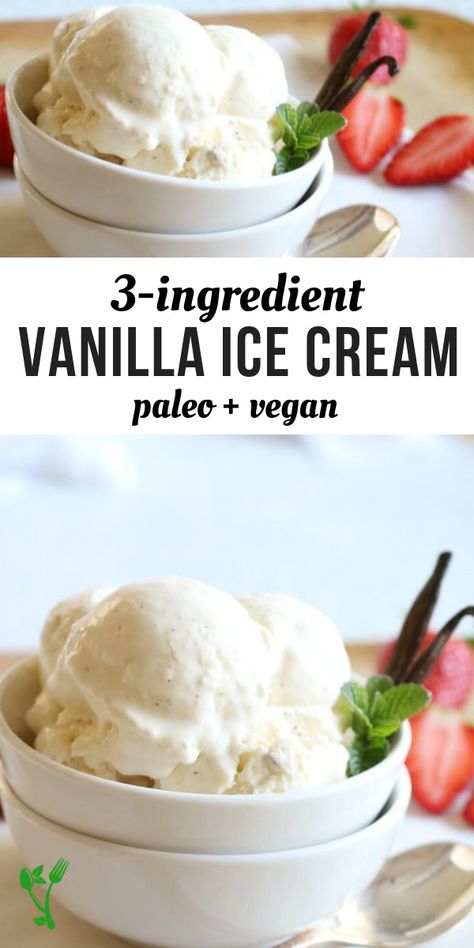 3 Ingredient Vanilla Bean Ice Cream (Paleo, Vegan) - Prepare & Nourish Paleo Treats Easy, Desserts Homemade, Paleo Ice Cream, Healthy Sweeteners, Bean Ice Cream, Easy Ice Cream Recipe, Vanilla Ice Cream Recipe, Dairy Free Ice Cream, Cake Cream