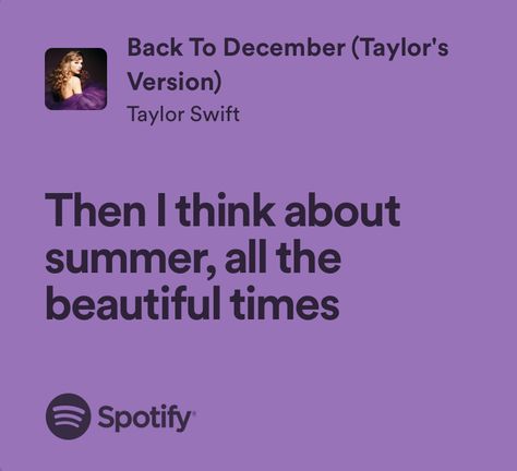 Back To December Taylor Swift Spotify, Back To December Taylor Swift Lyrics, Back To December Taylor Swift Aesthetic, Back To December Spotify, Back To December Lyrics, Back To December Taylor Swift, December Taylor Swift, December Lyrics, Fall Lyrics