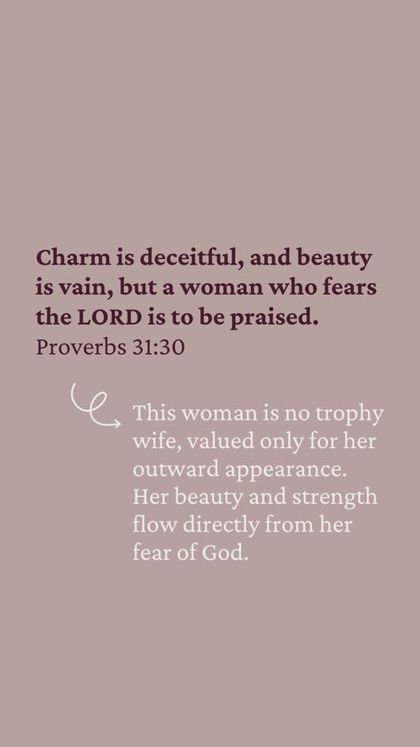 Proverbs Woman Aesthetic, Probers 31 Woman Quotes, Charm Is Deceptive Proverbs 31, Proverbs 31 Woman Tattoo, How To Be A Proverbs 31 Woman, Proverbs 31 Woman Quotes Wallpaper, Proverbs 31:30, Proverbs 31 Woman Aesthetic, Virtuous Woman Quotes