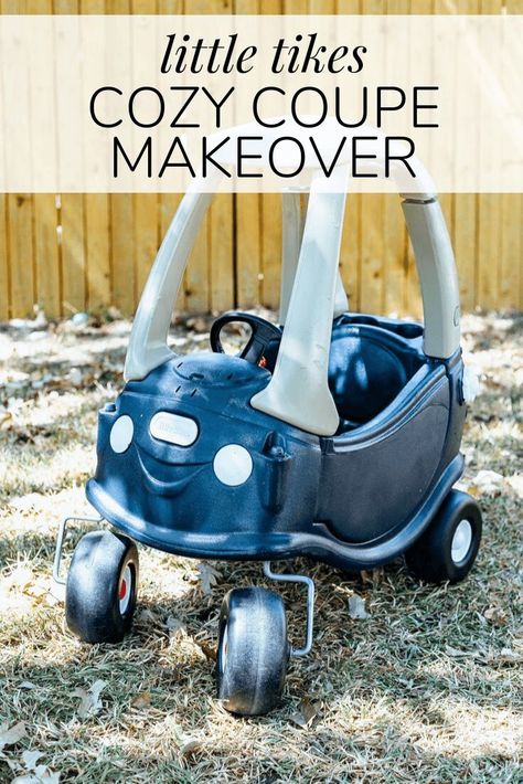 Tips for making over a Little Tikes Cozy Coupe - how to paint a toy car Car Makeover, Cozy Coupe Makeover, File Cabinet Makeover, Thrift Store Makeover, Blogger Home, Home Classic, Christmas Village Houses, Little Tikes, To Infinity And Beyond