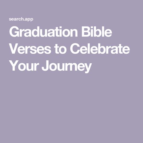 Graduation Bible Verses to Celebrate Your Journey Graduation Cap God Quotes, Bible Verse For Senior Year, Senior Quote Bible Verse, Biblical Senior Quotes, Senior Quotes For Yearbook Bible Verse, Graduation Christian Quotes, Bible Verses For Senior Quotes, Christian Graduation Captions, Senior Bible Verses