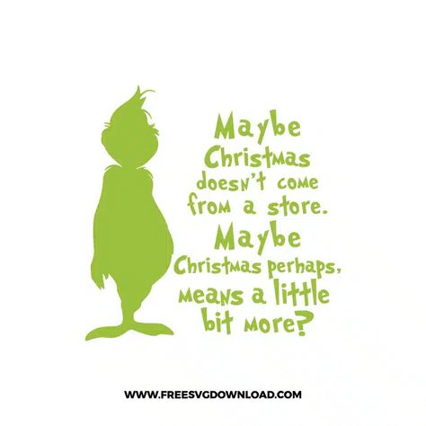 Grinch Quotes Svg, Grinch Svg File Cricut Free, Free Grinch Svg Files For Cricut, Grinch Sayings, Free Grinch Svg, Grinch Svg Free, Grinch Cricut, Free Christmas Svg, Grinch Quotes