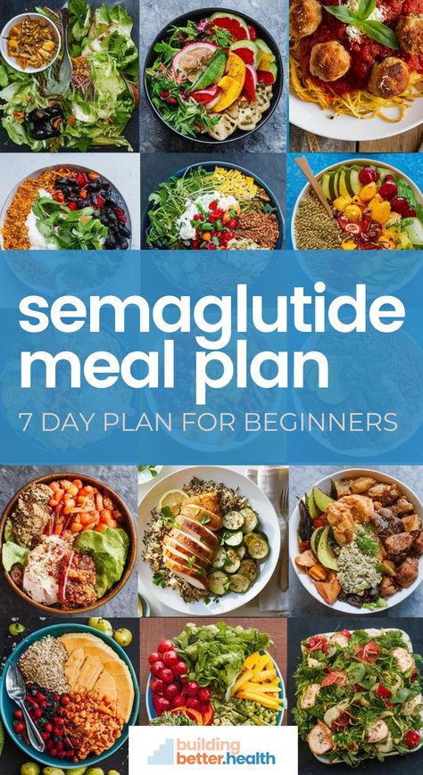 What to Eat on Semaglutide: A 7-Day Meal Plan for Beginners Meals While On Wegovy, Ozempic Eating Plan, What To Eat While Taking Ozempic, Meals To Eat While On Ozempic, What To Eat On Wegovy, What To Eat On Ozempic, Semaglutide Meal Plans, Zepbound Meals, Wegovy Meals