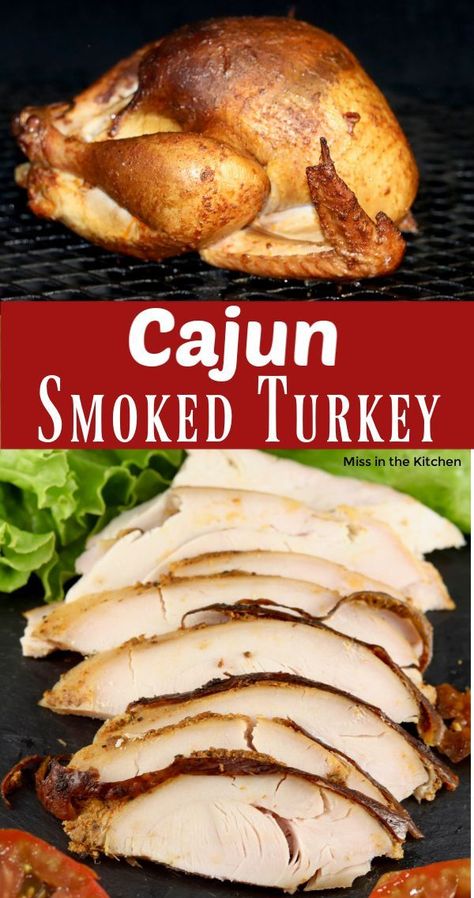 Cajun Smoked Turkey {Brined & Smoked} - Miss in the Kitchen Cajun Smoked Turkey Recipe, Cajun Smoked Turkey, Cajun Turkey Recipe, Smoked Turkey Brine, Cajun Turkey, Smoked Turkey Recipes, Smoked Turkey Breast, Turkey Brine, Brine Recipe