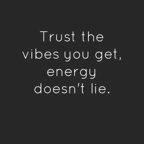 Gut Feeling Quotes, Lies Quotes, Intuition Quotes, Vibe Quote, Energy Quotes, Better Life Quotes, True Words, Fact Quotes, Meaningful Quotes