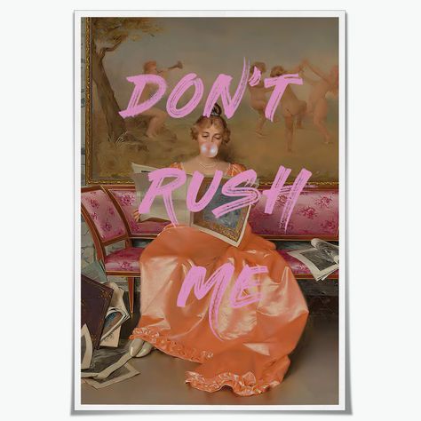 PRICES MAY VARY. Trendy Pink Orange Vintage Girly Eclectic Don't Rush MeWall Art：Trendy Pink Orange Vintage Girly Eclectic Don't Rush Mepictures wall decor Poster Measuring at 08x12/12x18/16x24/20x30/24x36/ inches You can choose canvas unframed wooden frame mounting or black frame mounting with advanced modern decoration. Trendy Pink Orange Vintage Girly Eclectic Don't Rush MeWall Art Print:Vintage Room Posters print use high-quality environmentally friendly ink and high-quality canvas and use t Art Mom, Decor For Bathroom, Maximalist Wall, Wall Art Funny, Maximalist Wall Art, Eclectic Wall Art, Girly Wall Art, Portrait Poster, Mom Art