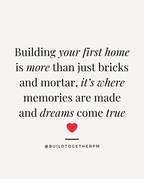 Building your first home is more than just bricks and mortar, it’s where memories are made and dreams come true❤️ First Home Quotes And Sayings, Building A House Quotes, First Home Quotes, House Quotes, Home Building Tips, Construction Home, Building Tips, Home Building, Halloween Quotes