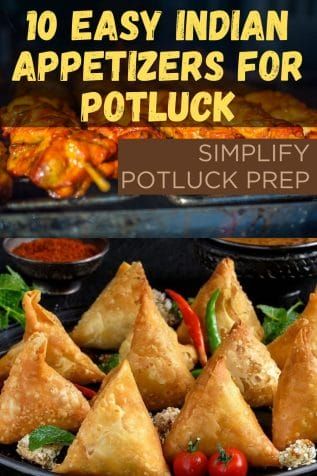 10 Easy Indian Appetizers for Potluck (Simplify Potluck Prep) - Tasty and Zesty Indian Hors D'oeuvres, Diwali Appetizers Indian Easy, Make Ahead Indian Appetizers, Indian Potluck Recipes, Indian Appetizers For Party Easy, Indian Food Recipes Easy Snacks, Indian Potluck Ideas, Diwali Appetizers Indian, Indian Fusion Appetizers