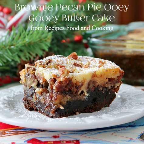 Recipes, Food and Cooking Brownie Pecan Pie Ooey Gooey Butter Cake - Recipes, Food and Cooking Brownie Pecan Pie, Ooey Gooey Butter Cake Recipe, Ooey Gooey Cake, Ooey Gooey Butter Cake, Cake Brownie, Gooey Cake, Cheesecake Layer, Pecan Pie Filling, Cheesecake Toppings