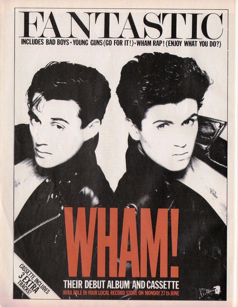 WHAM! God I love these guys, Everything She Wants and Wake Me Up Before You GO GO are great songs! George Michael Poster, Andrew Ridgeley, George Michael Wham, Everything She Wants, Vintage Music Posters, Boy George, George Michael, Band Logos, Album Releases