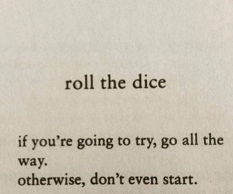 Roll The Dice, Life Quotes Love, Some Words, Poetry Quotes, Note To Self, Typewriter, Quote Aesthetic, Pretty Words, Pretty Quotes