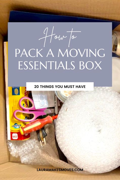 How to Pack a Moving Essentials Box for Moving Day | lauramakesmoves.com Moving Essentials List, Move In Day Essentials, Moving Essentials Box First Night, Moving Day Survival Kit, Moving Survival Kit, Building Binder, Move In Essentials, Moving Box Labels, Moving Present