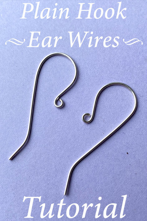 Plain hook ear wires completed and on display. Wig Jig, Crafting Wire, Wire Tutorials, Handmade Wire Jewelry, Handmade Wire, Earring Hooks, Ear Hook, Wire Earrings, Jewelry Maker