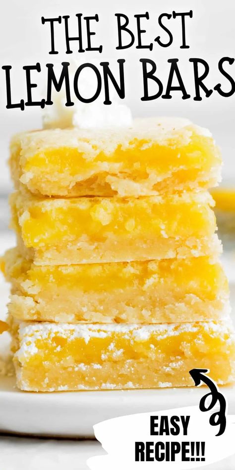 The best lemon bars recipe -- a perfectly sweet and tart lemon filling on top of a rich and buttery shortbread crust. Shortbread Crust Recipe, Bars With Shortbread Crust, The Best Lemon Bars, Homemade Lemon Bars, Best Lemon Bars, Lemon Bars Easy, Lemon Bars Recipe, Lemon Squares, Buttery Shortbread