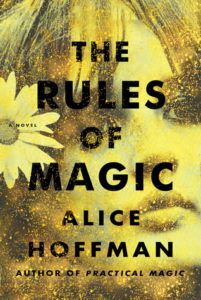 Witchy Books (Fiction and Non-Fiction) to Watch Out For This Fall Rules Of Magic Alice Hoffman, Alice Hoffman Books, The Rules Of Magic, Rules Of Magic, Reese Witherspoon Book, Reese Witherspoon Book Club, Alice Hoffman, Fallen Book, Three Children