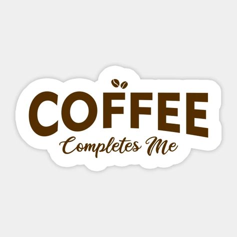 Coffee Stickers Aesthetic, Coffee Stickers Printable, Coffee Tshirt Design, Coffee Sticker Design, Coffee Names, Coffee Merchandise, Computer Stickers, Coffee Cappuccino, Preppy Stickers