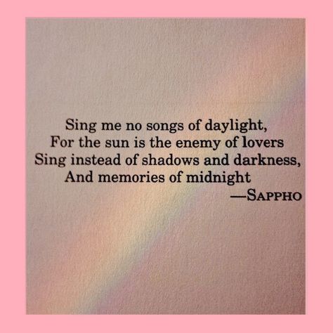 Sappho Poetry Aesthetic, Sapho Quote, Sapphic Wolfstar, Sappho Poems, Sappho Quotes, Sappho Poetry, Lady Persephone, Ancient Greek Quotes, Moon Poems