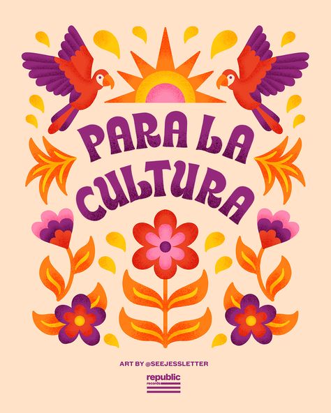 A colorful and lively digital illustration honoring Hispanic Heritage Month, featuring the phrase "Para La Cultura" surrounded by symmetrical designs of soaring parrots, radiant suns, and flourishing flowers. This artwork embodies the rich tapestry of Hispanic culture and was created for Republic Records by artist and illustrator Jessica Molina. Perfect for sharing and celebrating the diversity and vibrancy of Hispanic heritage. Latino Design, Latinx Heritage Month, Latina Art, Celebration Illustration, Republic Records, Spanish Posters, Hispanic Culture, For The Culture, Red Carnation