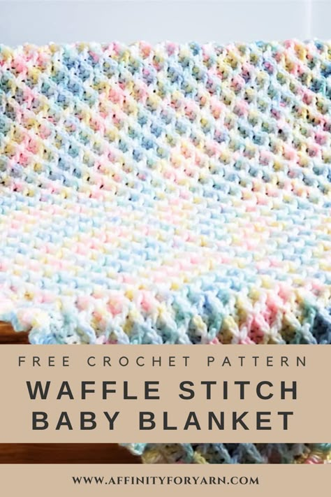 Waffle Stitch Crochet Baby Blanket Free Pattern, Zig Zag Waffle Blanket, Waffle Blanket Pattern, Crochet Baby Blanket Waffle Stitch, C2c Waffle Stitch Pattern, Bernat Dappled Yarn Patterns, Free Crochet Pattern Waffle Stitch Baby Blanket, Waffle Knit Baby Blanket, Waffle Baby Blanket Crochet