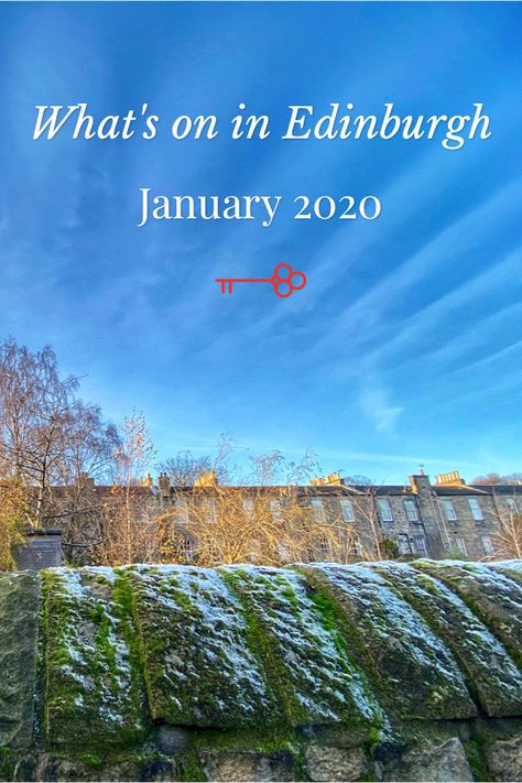 With a new year and a new decade nearly upon us, here are some great events coming up in Edinburgh in January 2020!  Don't skip the diary section for upcoming dates later in the year! The Diary, The Details, Edinburgh, Dates, The Year, Things To Do