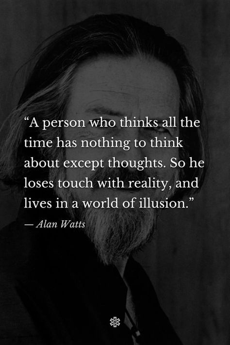 Alan Watts Quotes, Stoicism Quotes, General Quotes, Japanese Quotes, Alan Watts, Wisdom Books, Warrior Quotes, Philosophy Quotes, Note To Self Quotes