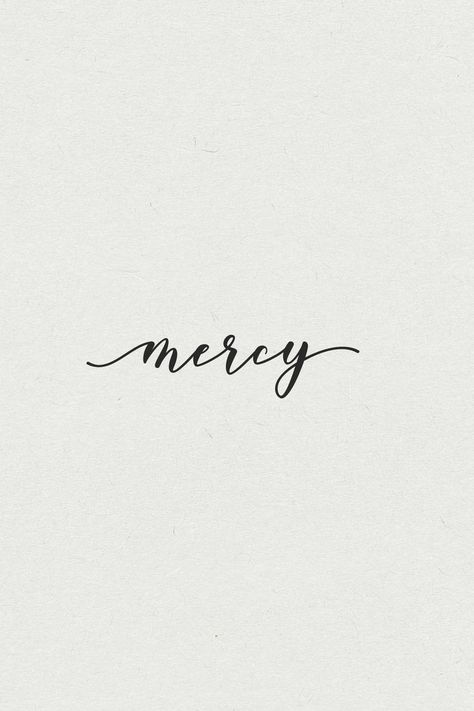 Mercy Tattoo Words, Mercy And Grace Tattoo, New Mercies Tattoo, Grace And Mercy Tattoo, Mercy Tattoo Ideas, Mercy Aesthetic, Mercy Tattoo, Tattoos Videos, Mercy Quotes