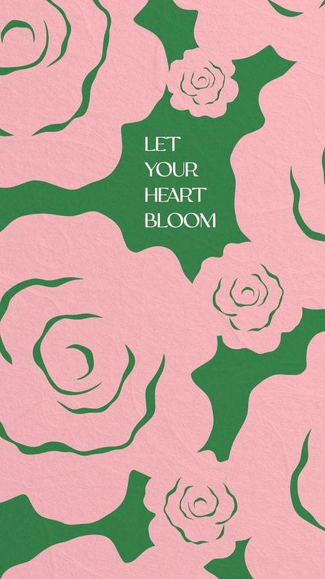 Let your heart bloom quote  mobile phone wallpaper template | premium image by rawpixel.com / Tang Blooming Quotes, Phone Wallpaper Template, Bday Background, Bloom Aesthetic, Bloom Wallpaper, Bloom Quotes, Goal Motivation, Wallpaper Template, Quotes Prints