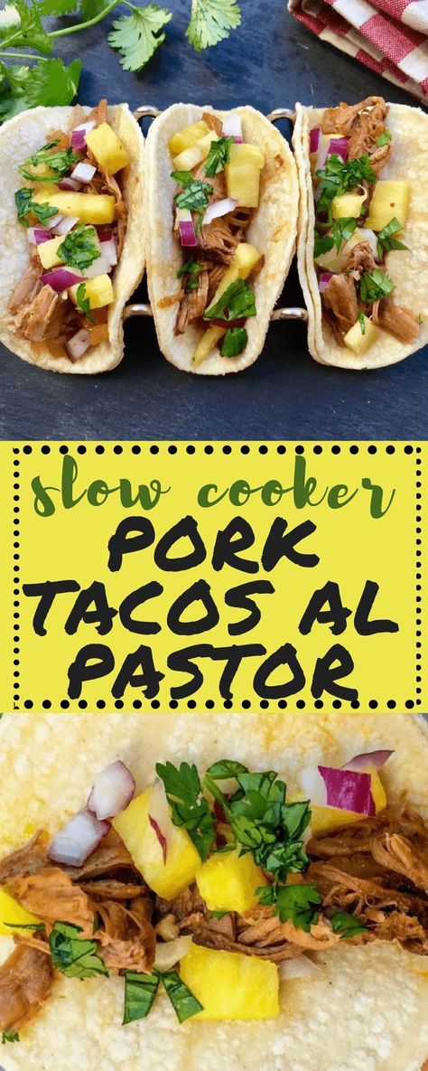 El Pastor Tacos Recipe Crock Pot, Al Pastor Recipe Slow Cooker, Pork Tacos Crockpot, Recipe For Tacos, Tacos Al Pastor Recipe, Slow Cooker Pork Tacos, Slow Cooker Recipes Pork, Tacos Al Pastor, Crock Pot Tacos