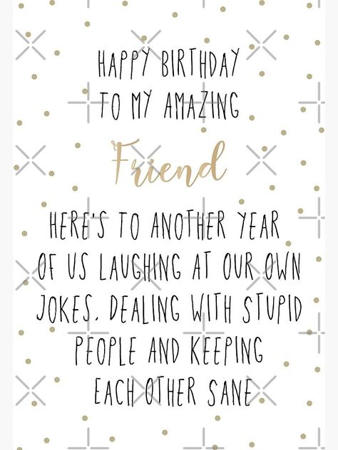 Anniversary Memes, Birthday Funnies, Happy Birthday Friend Funny, Happy Birthday Download, Message For Best Friend, Birthday Bestie, Short Birthday Wishes, Unique Birthday Wishes, Love You Bestie