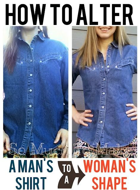 HOW TO ALTER A MAN'S SHIRT TO A WOMAN'S SHAPE Tips Menjahit, Umgestaltete Shirts, Refashioned Clothing, Redo Clothes, Sewing Men, Bleached Flannel, Clothing Projects, Jean Outfit, Collared Shirts