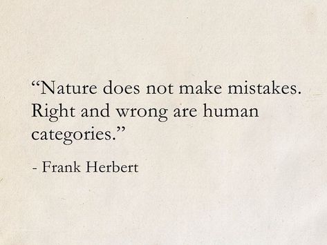 Nature Book Quotes, Science Aesthetic Quotes, Quotes About Human Nature, Inspirational Science Quotes, Science Fiction Quotes, Quotes About Nature Inspirational, One With Nature Quotes, Nature Quotes Aesthetic, Quote About Nature