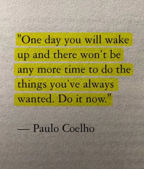 Paulo Coelho Quotes, One Day, Wake Up, Mood Board, Inspirational Quotes, Quotes, Paulo Coelho