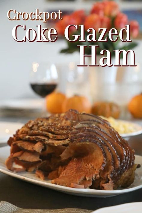 Cranberry Ham, Coke Ham, Coca Cola Ham, Ham Recipes Crockpot, Traditional Christmas Dinner, Ham Glaze Recipe, Honey Glazed Ham, Spiral Ham, Slow Cooker Ham