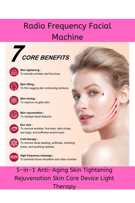 Radio Frequency Facial Machine - 5-in-1 Anti-Aging Skin Tightening Rejuvenation Skin Care Device Light Therapy Radio Frequency Facial, Radio Frequency Skin Tightening, Tighten Facial Skin, Facial Cupping, Skin Facts, Esthetician Marketing, Skin Tightening Face, Skin Care Routine Order, Skin Aesthetics