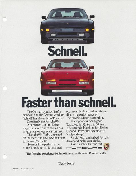 Faster than schnell Porsche Advertising, Porsche Ads, Porsche Wallpapers, Porsche Print, Porsche Art, Porsche Targa, Porsche Poster, Porsche Factory, 944 Turbo