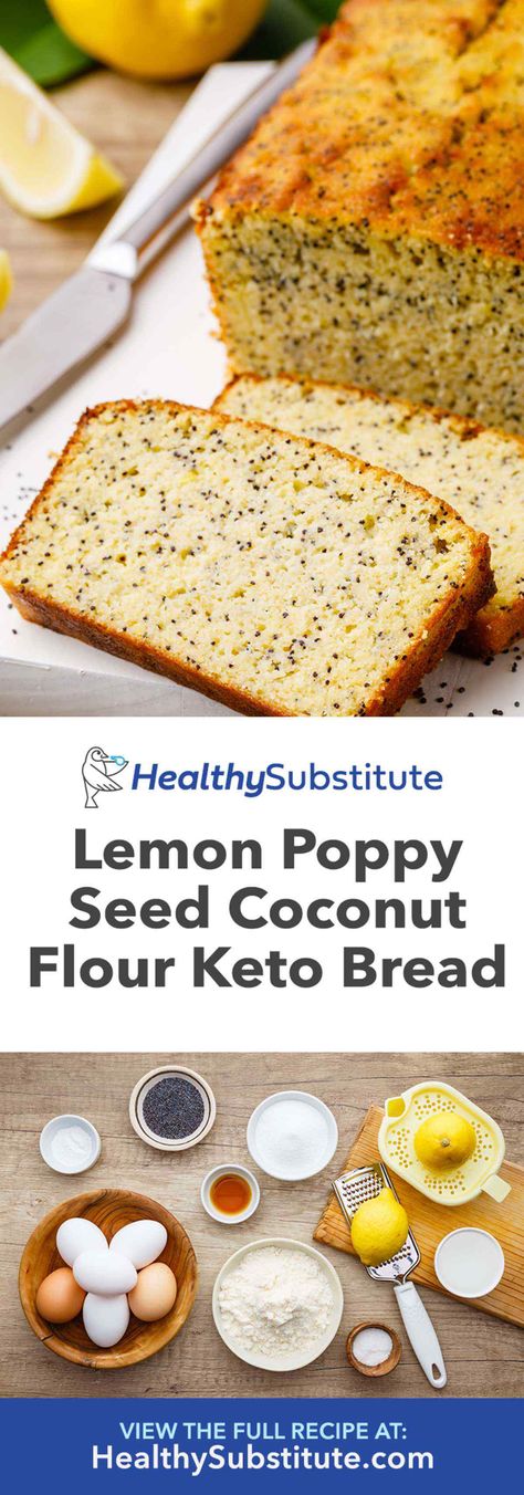 Lemon Poppy Seed Coconut Flour Keto Bread - Healthy Substitute Soup Recipes Vegetable, Lemon Poppy Seed Bread, Poppy Seed Bread, Keto Soup Recipes, Light Cooking, Keto Bread Recipe, Lemon Poppyseed Bread, Coconut Flour Bread, Bread Healthy