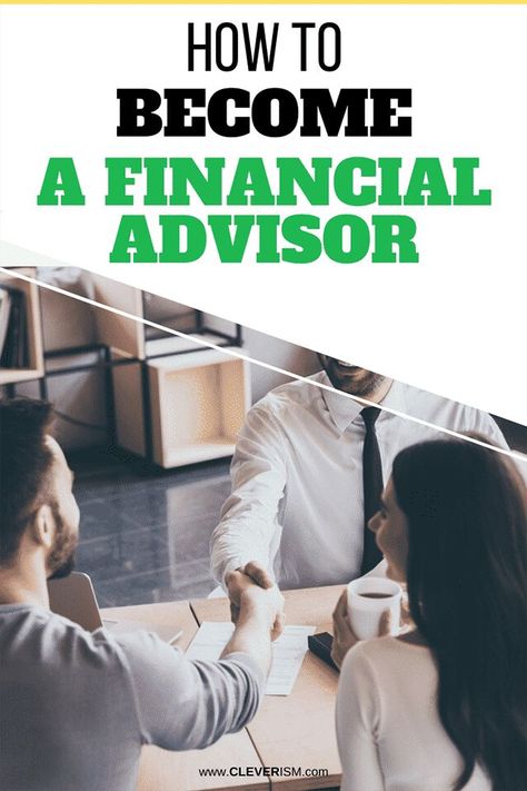 How to Become a Financial Advisor. Becoming a financial advisor can be very lucrative and enjoyable. Here's how to become a financial advisor.  - #FinancialAdvisor #HowToBecomeFinancialAdvisor #Cleverism Financial Advisor Career, Chartered Financial Analyst, Certified Financial Planner, Financial Coach, Job Interview Questions, Financial Analyst, Job Search Tips, Job Interview Tips, Financial Advisor