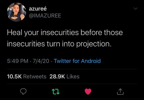 Insecure People Quotes, Your Insecurities, Insecure People, Artist Quotes, Everything Funny, Doing Me Quotes, In My Feelings, Talking Quotes, Feeling Insecure