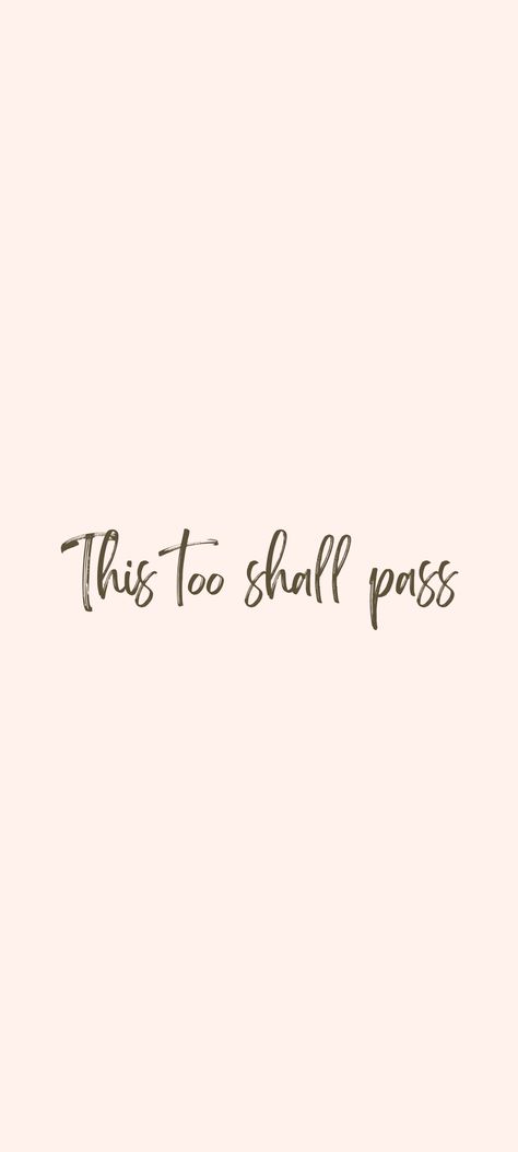 This Too Shall Pass Quote Wallpaper, Your Vision Quotes, Quotes On Patience, This Too Shall Pass Quote, Vision Quotes, Beautiful Words In English, Affirmation Wallpaper, Patience Quotes, Vision Board Quotes