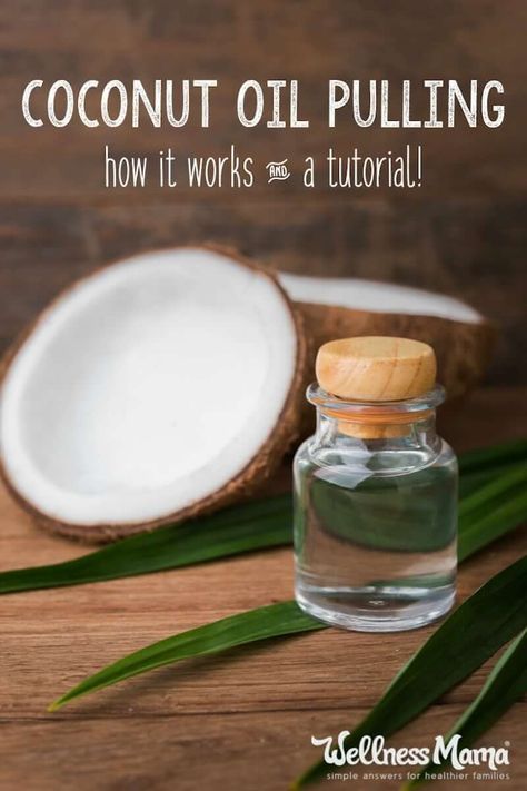 Does Coconut Oil Pulling Work? | Wellness Mama Coconut Oil Pulling Benefits, Coconut Pulling, What Is Oil Pulling, Coconut Oil And Essential Oils, Oil Pulling Benefits, Homemade Coconut Oil, Coconut Oil For Teeth, Diy Coconut Oil, Coconut Oil For Acne