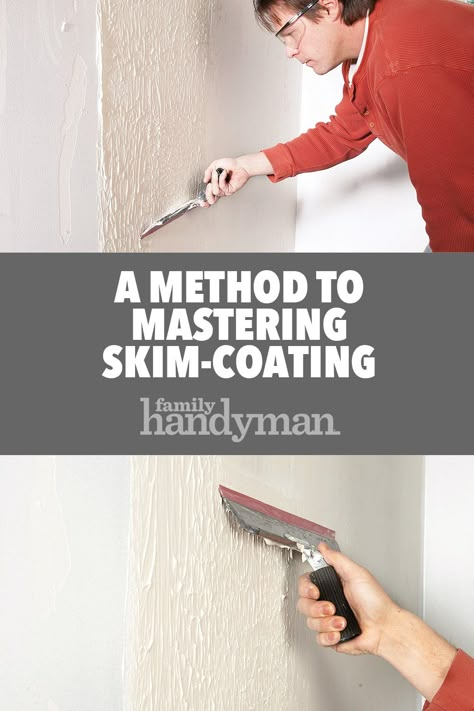 Skim Coating, Plaster Repair, Easy Home Improvement Projects, Drywall Installation, Drywall Repair, Wall Diy, Home Fix, Family Handyman, Diy House Projects