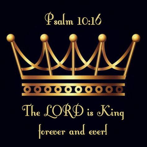 Psalm 10:16 | by joshtinpowers Prek Themes, Gods Child, Psalm 10, Great Are You Lord, Biblical Wisdom, Motivational Bible Verses, Happy Sabbath, Positive Energy Quotes, Sacred Scripture