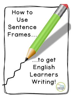 Using Sentence Frames to Get ELL Students Writing Esol Teacher, Teaching Ell Students, Esol Classroom, Multilingual Learners, Ell Strategies, Ell Resources, Ell Newcomers, Teaching English Language Learners, Sentence Frames