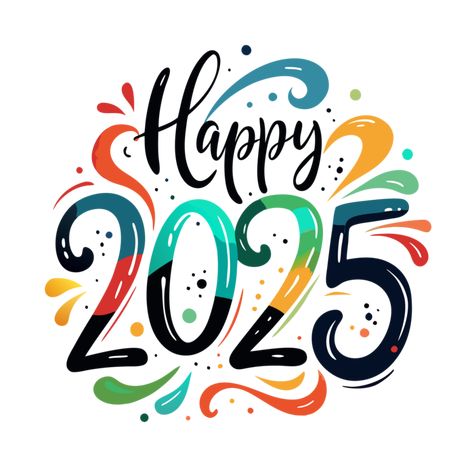 Happy New Year 2025 Images, 2025 New Year Design, 2025 New Year, Happy New Year 2025 Design, Happy New Year 2025, 2025 Logo, Letter Borders, Holiday Bulletin Boards, Background Png Images