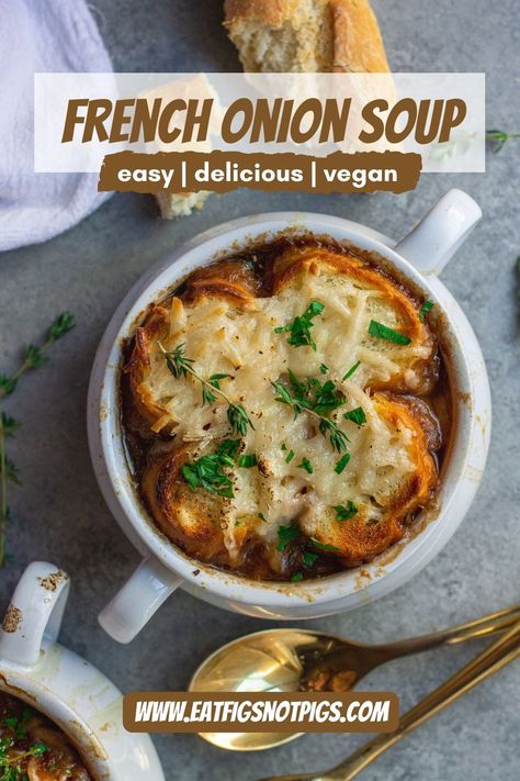 Vegan French Onion Soup - Eat Figs, Not Pigs Vegan French Onion Soup, Chicken Lentil Soup, Vegan French, Cooking With White Wine, Vegan Beef, Soup Season, Vegan Appetizers, Best Vegan Recipes, Cooking Wine