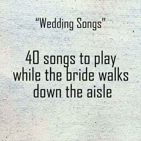 Walk Out Songs Wedding, Songs For Walking Down The Aisle Wedding, Songs For The Bride To Walk Down To, Wedding Party Songs To Walk Down Aisle, Wedding Walk Down The Aisle Songs, Walk Down The Isle Songs The Bride, Bridal Party Walk Down The Aisle Song, Songs For Bride To Walk Down Aisle, Aisle Songs For Bride